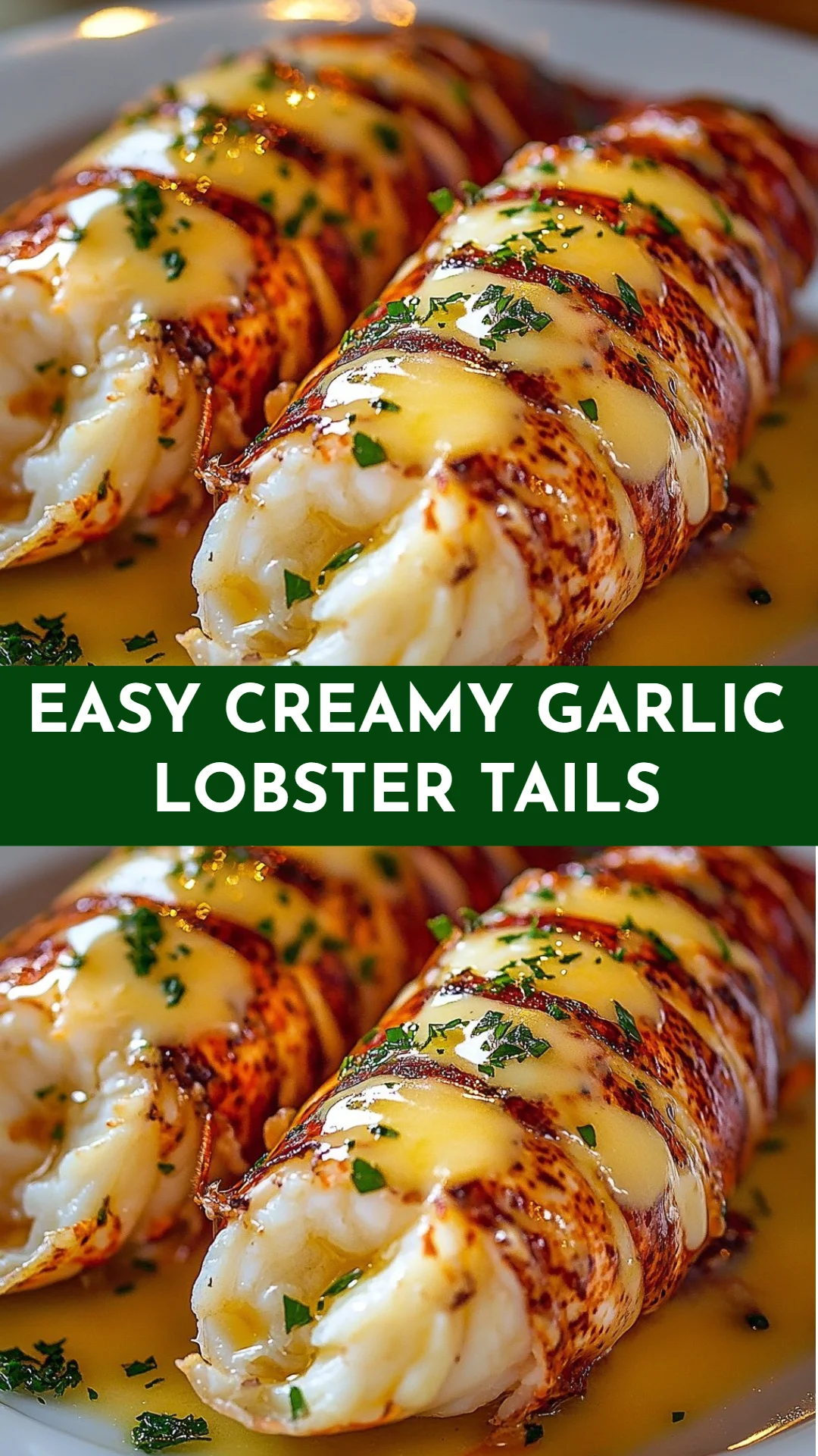 Easy Creamy Garlic Lobster Tails
